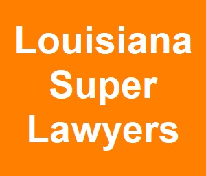 Louisiana Super Lawyers